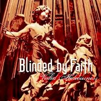 BLINED BY FAITH „Veiled Hideousness” - okładka