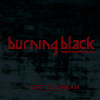 BURNING BLACK „Fight To Dream” - okładka