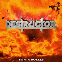 DESTRUCTOR „Sonic Bullet” - okładka