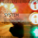 DREAM SYSTEM „Traveling After Midnight” - okładka