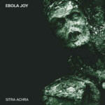 EBOLA JOY „Sitra Achra” - okładka