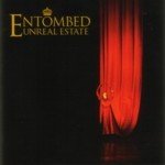 ENTOMBED „Unreal Estate” - okładka