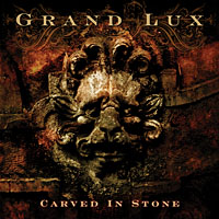 GRAND LUX „Carved In Stone” - okładka