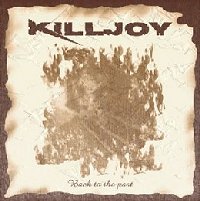 KILLJOY „Back To The Past” - okładka