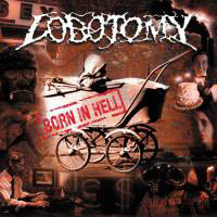 LOBOTOMY „Born In Hell” - okładka