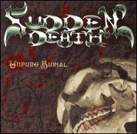 SUDDEN DEATH „Unpure Burial” - okładka