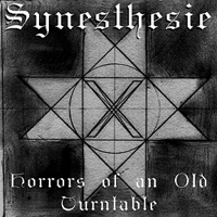 SYNESTHESIE „Horrors of an Old Turntable” - okładka