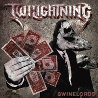 TWILIGHTNING „Swinelords” - okładka